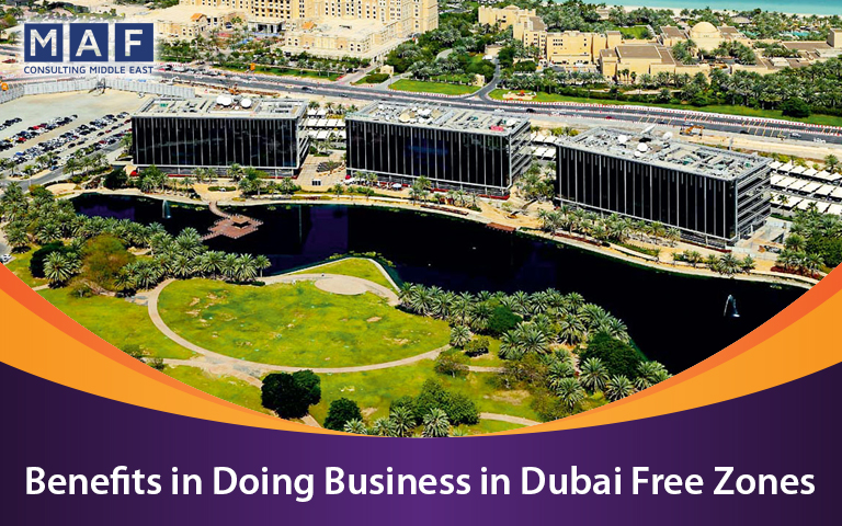 Benefits of Free Zone Company in Dubai, UAE