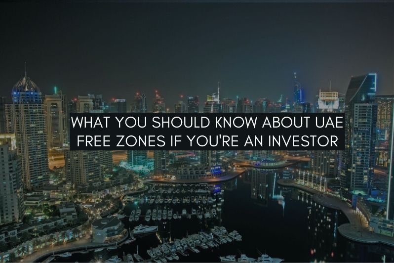 What You Should Know About Free Zones IF You're an Investor