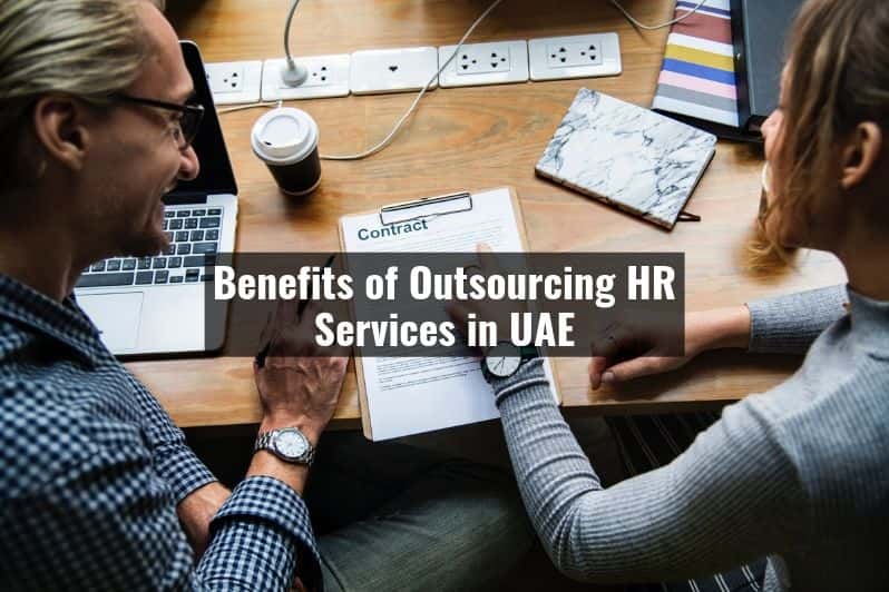 Benefits of Outsourcing HR Services in UAE