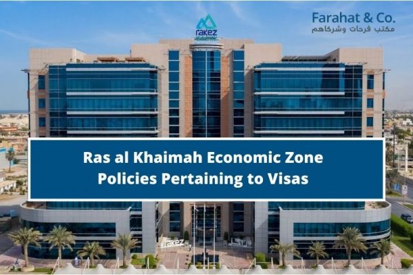 Ras al Khaimah Economic Zone Policies Pertaining to Visas
