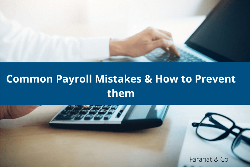 Common Payroll Processing Mistakes