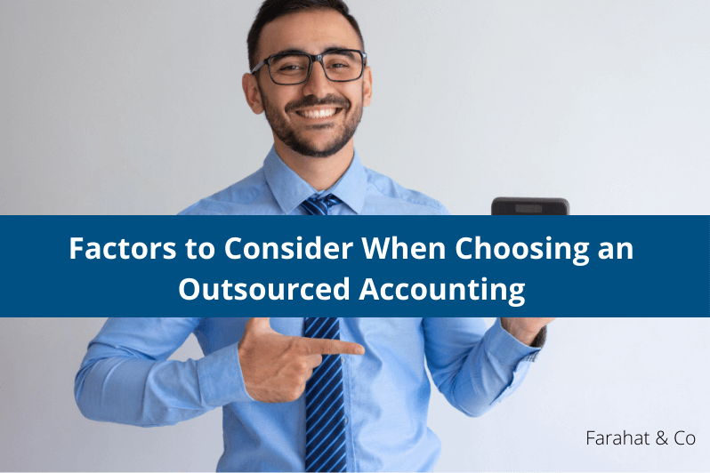 Factors to Consider When Choosing an Outsourced Accounting.
