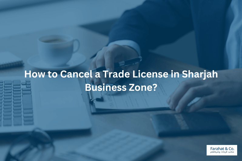 Cancel a Trade License in Sharjah Business Zone