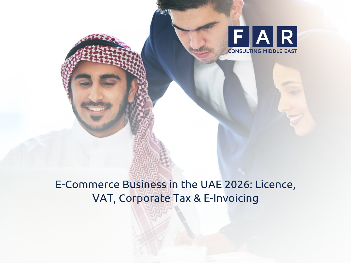 E-Commerce Business in the UAE 2026 Licence, VAT, Corporate Tax & E-Invoicing